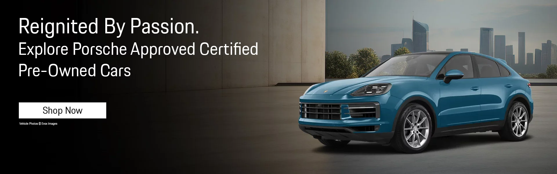 Reignited By Passion. Explore Porsche Approved CPO